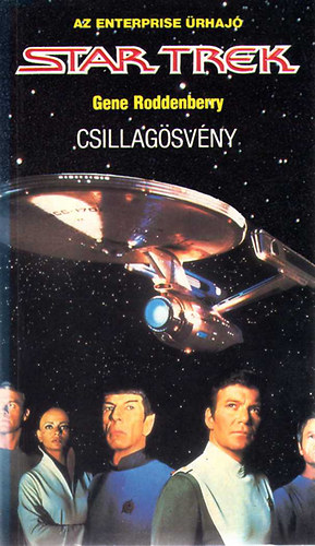 Gene Roddenberry - Star Trek: Csillagsvny (Az Enterprise rhaj)