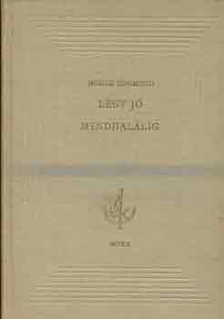M�ricz Zsigmond - L�gy j� mindhal�lig