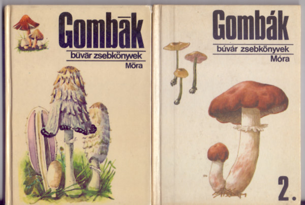 Dr. Babos Lórántné Kalmár Zoltán - Gombák + Gombák 2. + Vadvirágok (3 db búvár zsebkönyv)