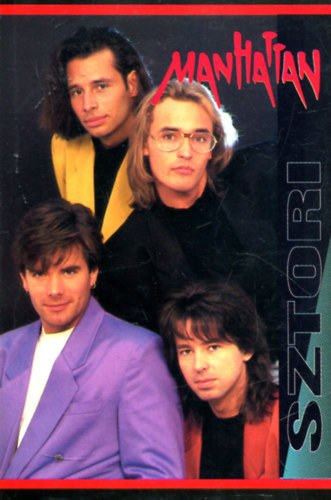 K�rnyei Attila  (szerk.) - Manhattan-sztori (�nvallom�sok pr�z�ban)