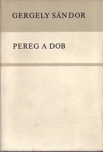 Gergely S�ndor - Pereg a dob