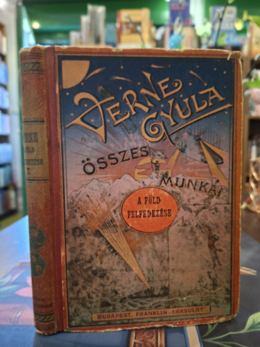 Verne Gyula - A F�ld felfedez�se I.k�tet