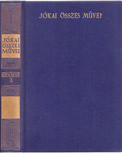 Jókai Mór - Elbeszélések 3. kötet (Jókai Mór összes művei kritikai kiadás)
