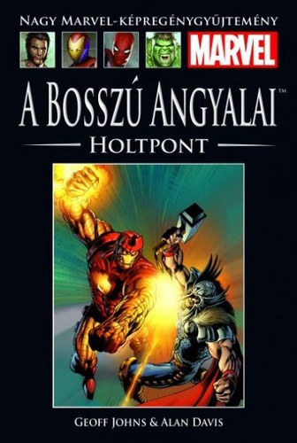 Alan Davis Geoff Johns - A Bossz Angyalai: Holtpont (Nagy Marvel-kpregnygyjtemny 10.)
