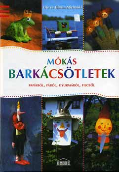 T. Michalski; Ute Michalski - Mks barkcstletek