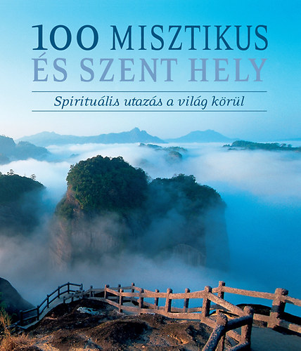 100 misztikus s szent hely