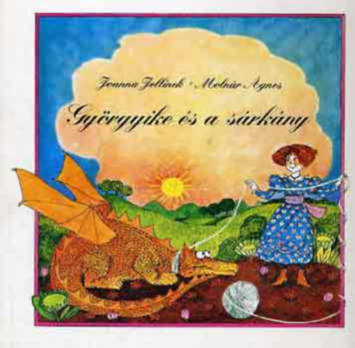 J.-Moln�r, �. Jellinek - Gy�rgyike �s a s�rk�ny