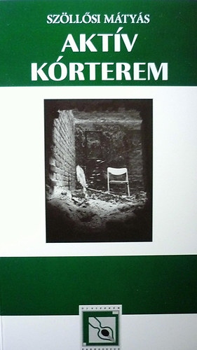 Sz�ll�si M�ty�s - Akt�v k�rterem