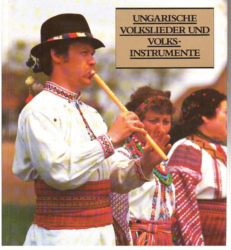 Manga J�nos - Ungarische volkslieder und Volksinstrumente