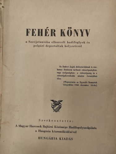 Fehér könyv a Szovjetunióba elhurcolt hadifoglyok és polgári deportáltak helyzetéről