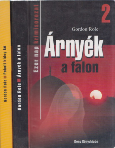Gordon Role - Ezer nap krimisorozat 1-2.: Pokoli hideg kő + Árnyék a falon