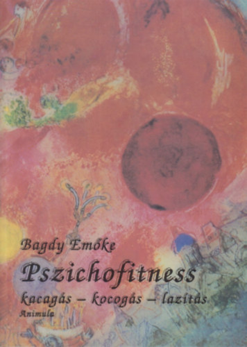 Dr. Bagdy Em�ke - Pszichofitness