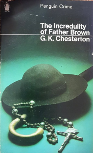C.K. Chesterton - The incredulity of Father Brown