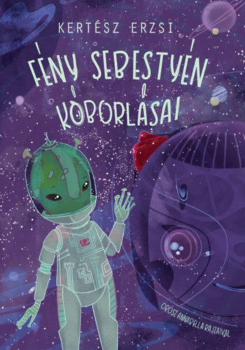 Kertész Erzsi - Fény Sebestyén kóborlásai