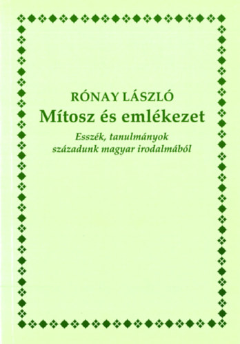 R�nay L�szl� - M�tosz �s eml�kezet