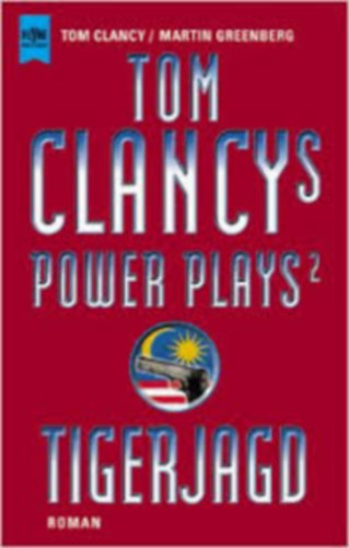 Tom-Greenberg, Martin Clancy - Tom Clancy's Power Plays 2 - Tigerjagd