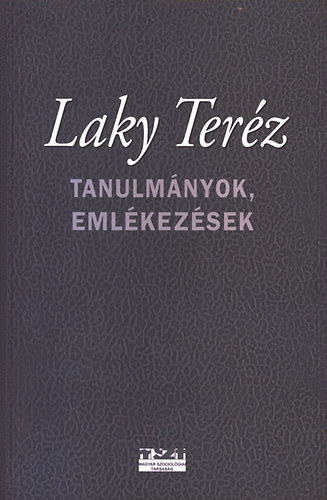 Czak- Hrs- Inzelt- Lengyel  (szerk.) - Laky Terz- Tanulmnyok, emlkezsek