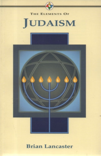Brian Lancaster - The Elements Of Judaism