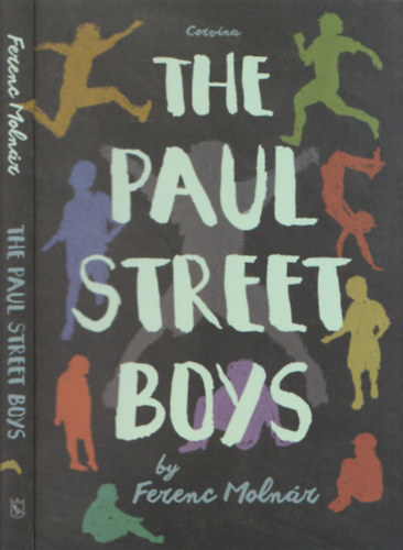 Moln�r Ferenc - The Paul street boys