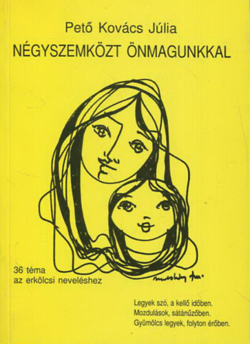 N�gyszemk�zt �nmagunkkal