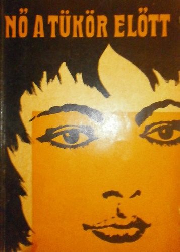 Takács Izabella - Nő a tükör előtt