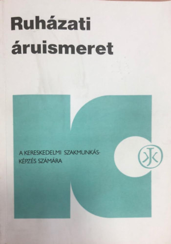 dr. Greguss S�ndorn� - Ruh�zati �ruismeret