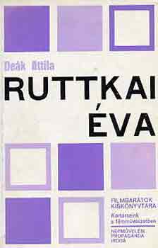Dek Attila - Ruttkai va
