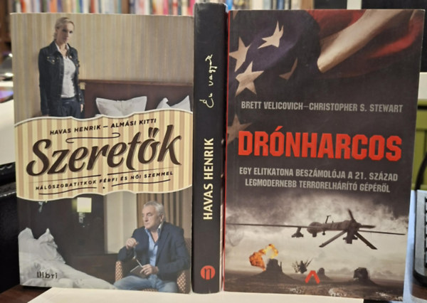 Almási Kitti, Brett Velicovich Havas Henrik - Christopher S. Stewart - 3 db tényirodalmi kötet: Drónharcos, Én vagyok, Szeretők