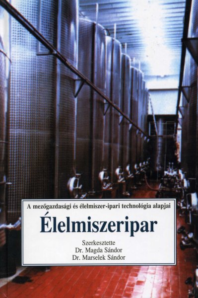 Dr. Marselek S�ndor, Magda S�ndor dr. - �lelmiszeripar