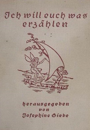 Josephine Siebe - Ich will euch was erz�hlen