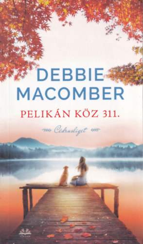 Debbie Macomber - Pelikn kz 311.