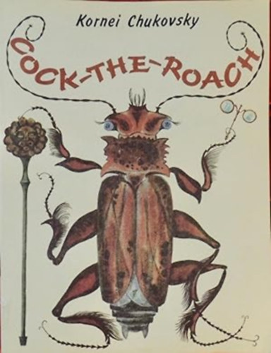 by Kornei Chukovsky - Cock-the-Roach