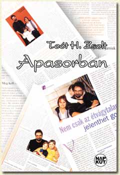 To�t H. Zsolt - Apasorban