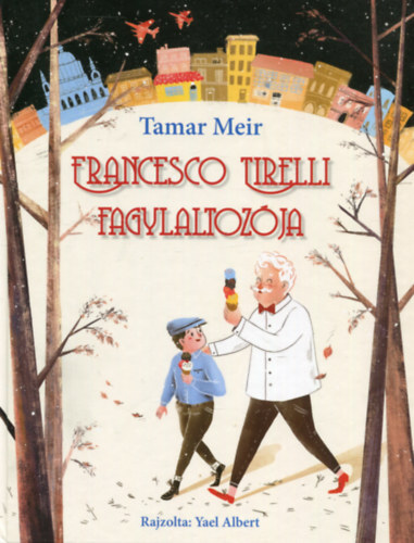 Tamar Meir - Francesco Tirelli fagylaltozja