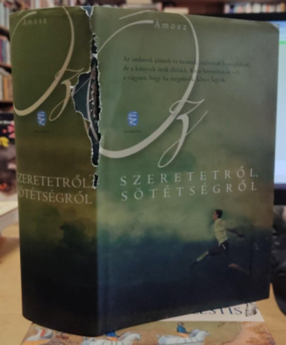 �mosz Oz - Szeretetr�l, s�t�ts�gr�l