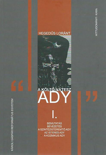 Hegeds Lrnt - A klt-vtesz: Ady I.