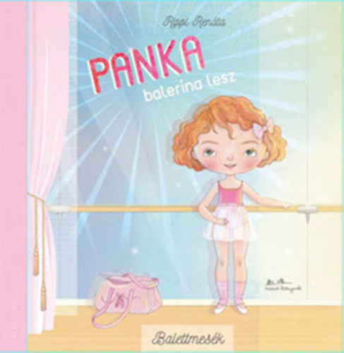 Rippl Renáta - Panka balerina lesz