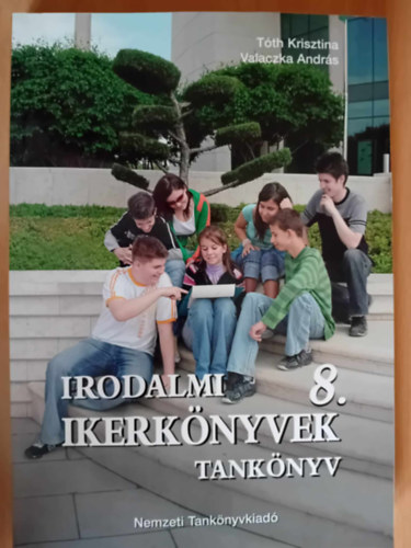 Valaczka Andr�s  T�th Krisztina (szerk.) - IRODALMI IKERK�NYVEK 8.