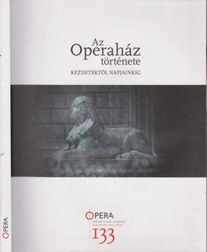 Devich M�rton  (szerk.) - Az Operah�z t�rt�nete kezdetekt�l napjainkig