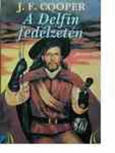James F. Cooper - A Delfin fed�lzet�n