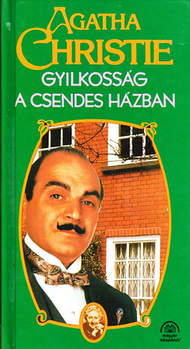 Agatha Christie - Gyilkoss�g a csendes h�zban