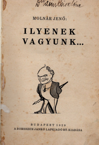 Ilyenek vagyunk... (Molnr Jen)