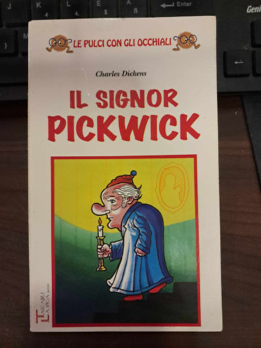 Charles Dickens - Il Signor Pickwick