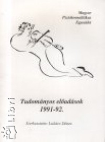 Magyar Pszichoanalitikus Egyeslet - Tudomnyos eladsok 1991-92.