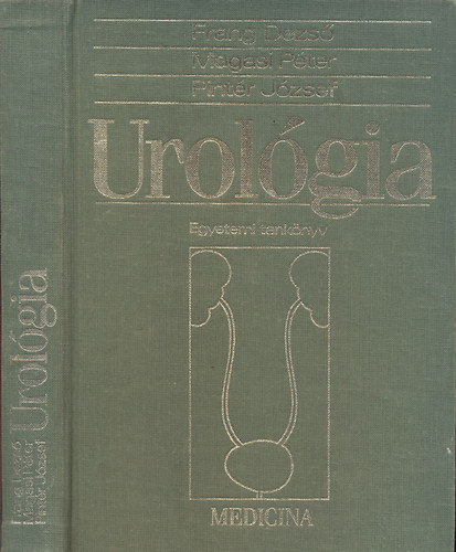 Frang Dezs; Magasi Pter; Pintr Jzsef - Urolgia