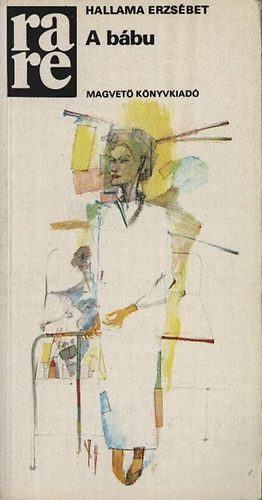 Hallama Erzsébet - A bábu