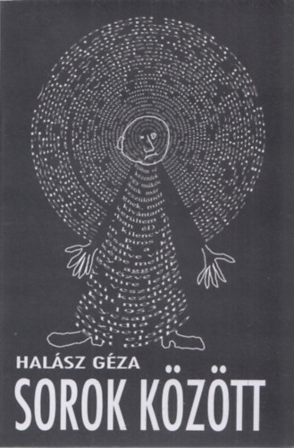 Halsz Gza - Sorok kztt (dediklt)