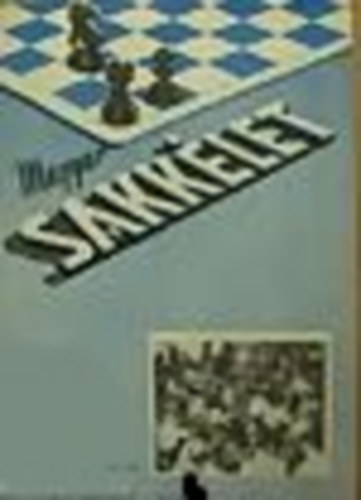 Magyar Sakk�let 10.�vfolyam 1960. december