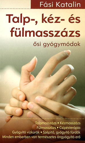 Fsi Katalin - Talp-, kz- s flmasszzs