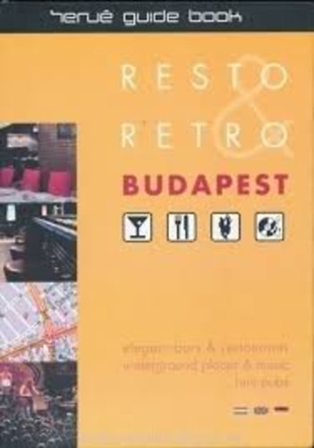Dn Bernadette, Csete Gbor Herv Lrnt Ervin - Budapest-resto, retro-herv guide book-magyar ,angol s nmet nyelven
